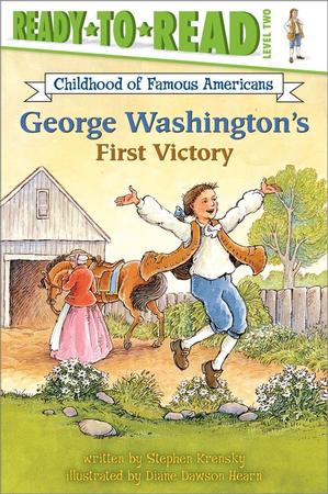GEORGE WASHINGTON'S FIRST VICTORY - READY TO READ LEVEL 2